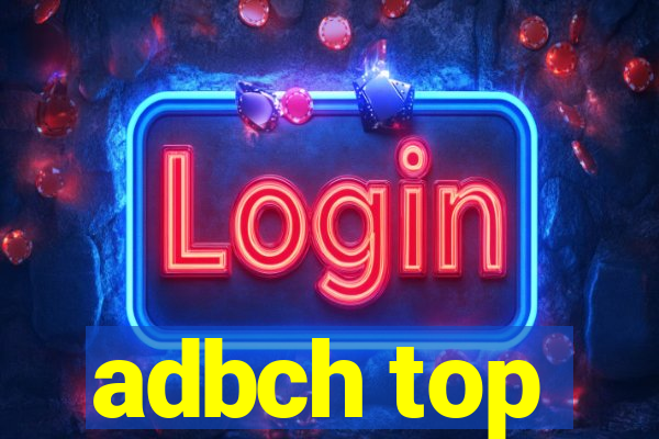 adbch top